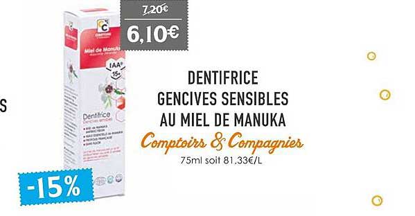 dentifrice gencives sensibles au miel de manuka comptoirs & compagnies