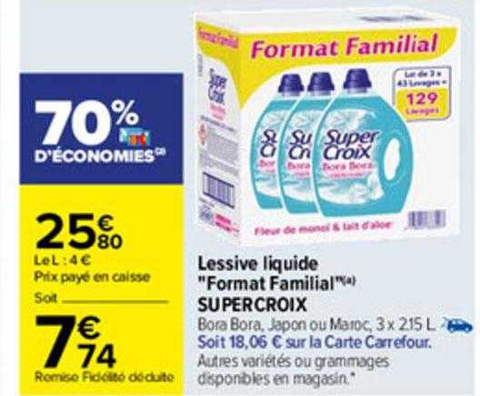 lessive liquide "format familial" super croix