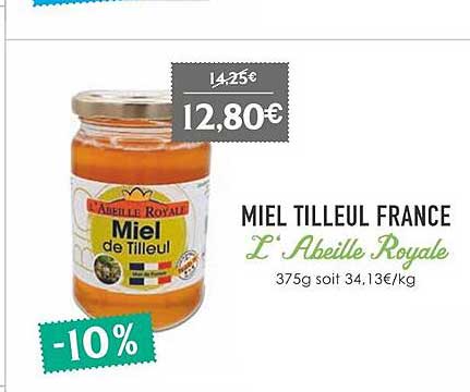 miel tilleul france l'abeille royale