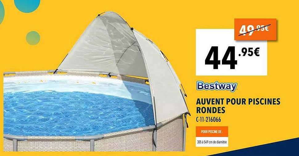 auvent pour piscines rondes bestway