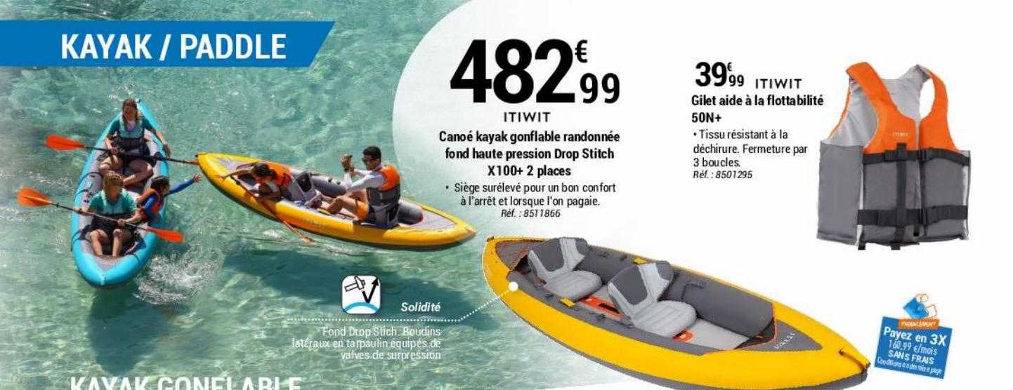 canoé kayak gonflable randonnée fond haute pression drop stitch x100+ 2 places, gilet aide à la flottabilité 50n+