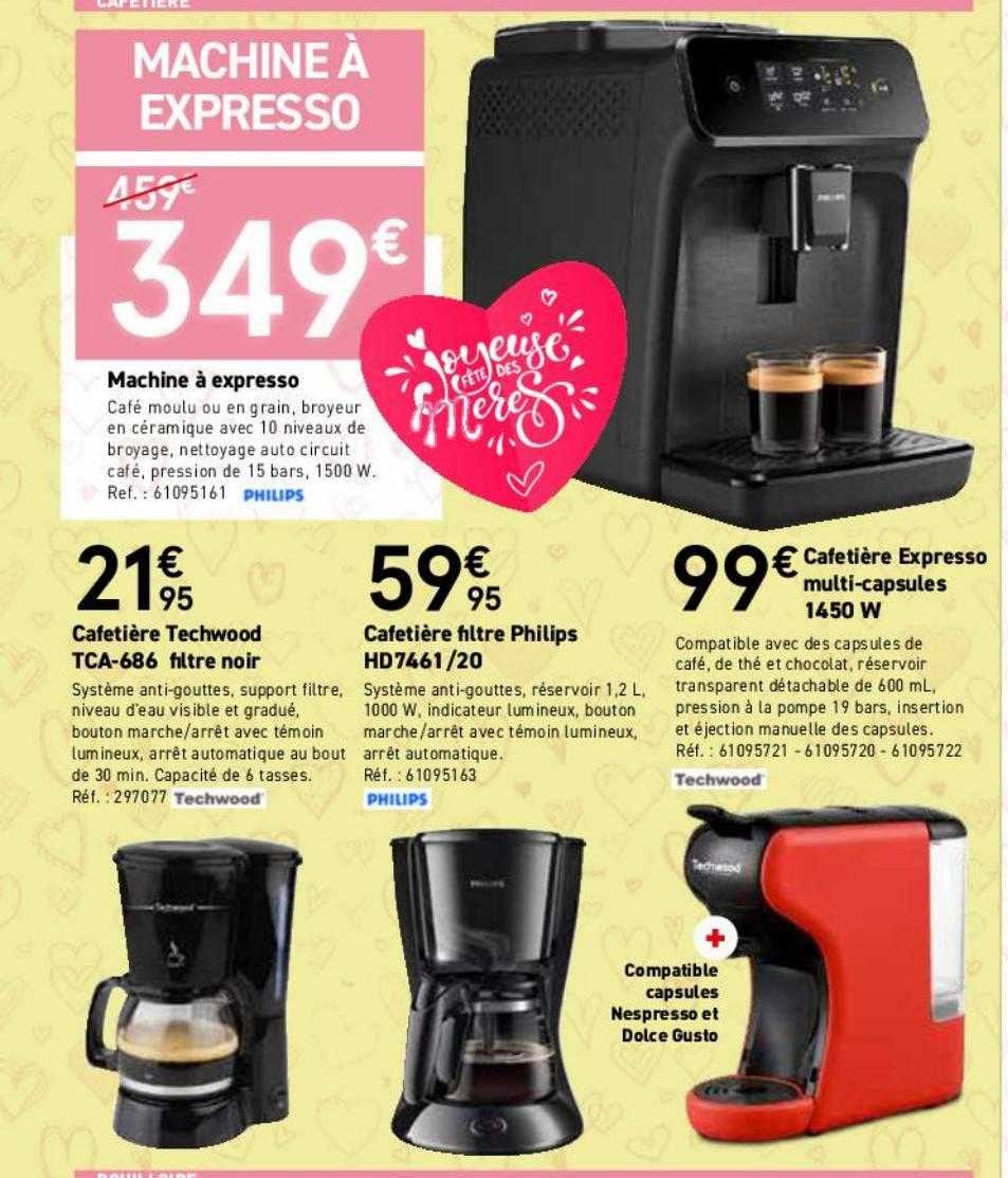 Machine à Expresso Philips, Cafetière Techwood Tca-686 Filtre Noir, Cafetière Filtre Philips Hd7461-20, Cafetière Expresso Multi-capsules 1450w Techwood