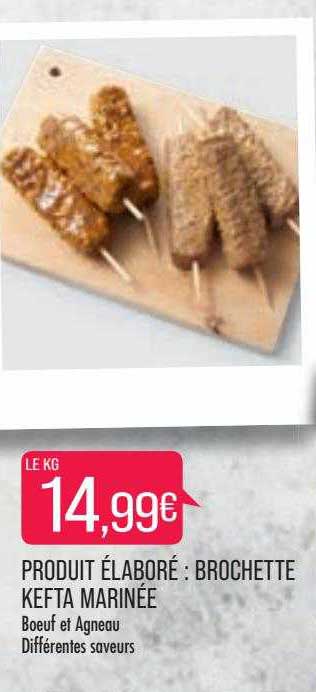 produit élaboré : brochette kefta marinée