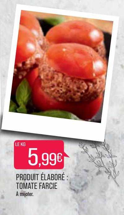 produit élaboré : tomate farcie