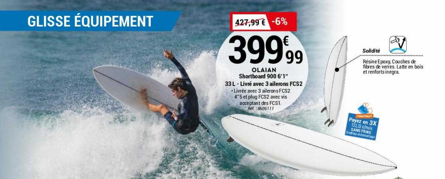 shortboard 900 6' 1" 33l - livré avec 3 ailerons fcs2 olaian