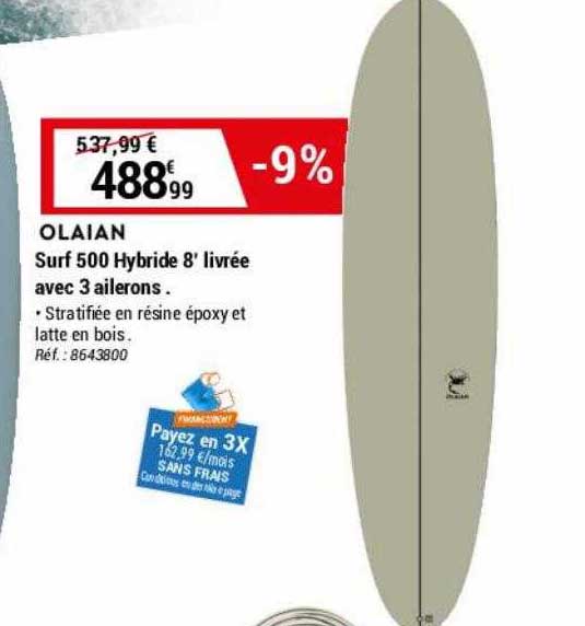 surf 500 hybride 8' livrée avec 3 ailerons olaian