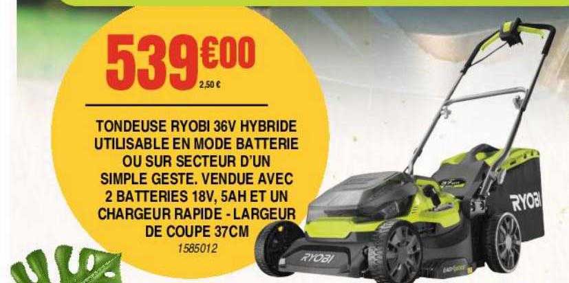 tondeuse ryobi 36v hybride utilisable en mode batterie ou sur secteur d'un simple geste