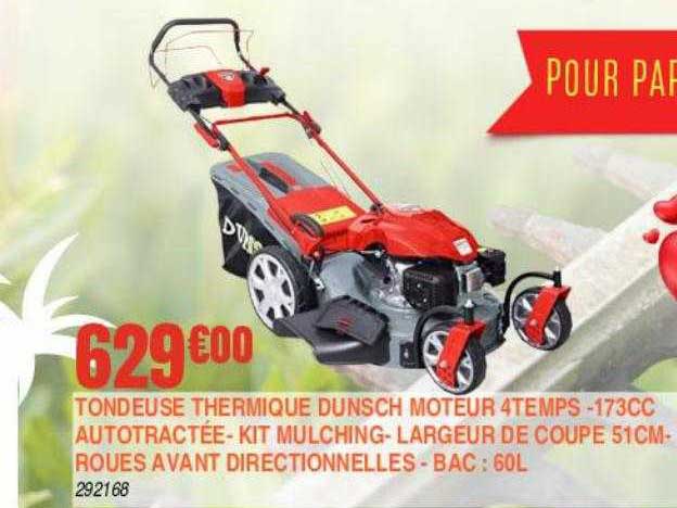 tondeuse thermique dunsch moteur 4 temps - 173cc autotractée