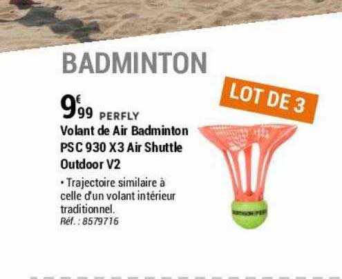 volant de air badminton psc 930 x 3 air shuttle outdoor v2