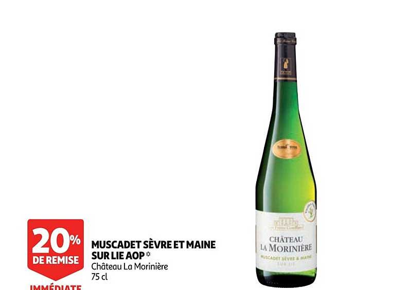 muscadet sèvre et maine sur lie aop 20% de remise immédiate