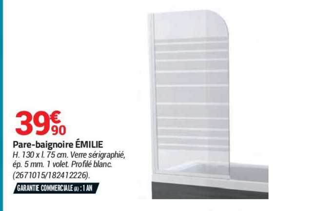 pare baignoire émilie