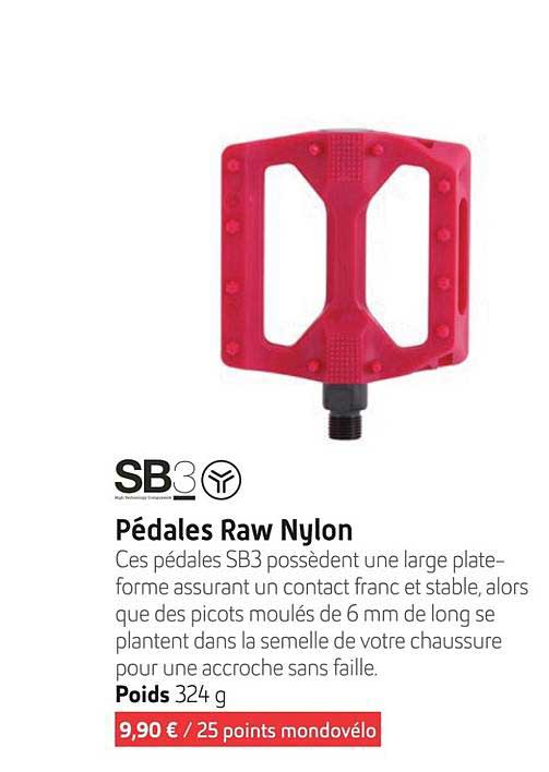 pédales raw nylon