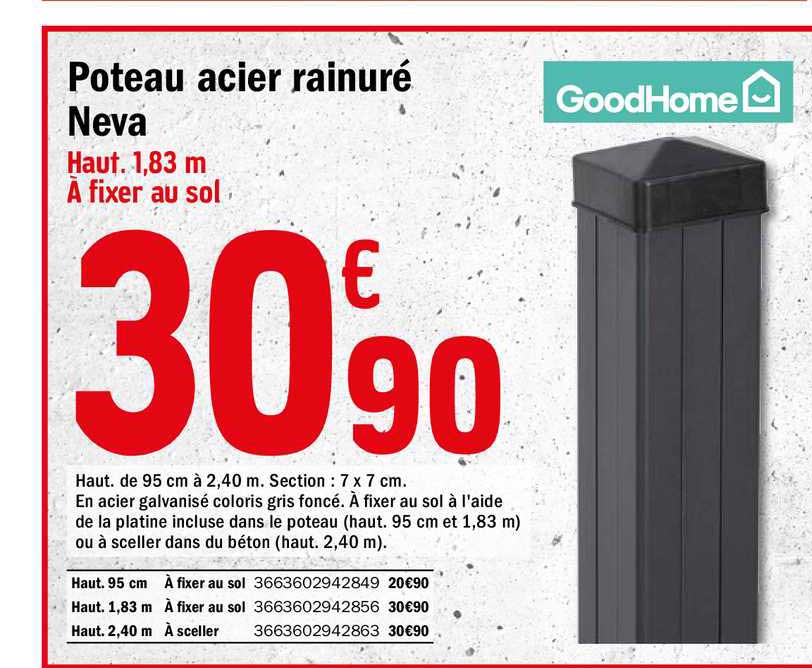 poteau acier rainuré neva goodhome