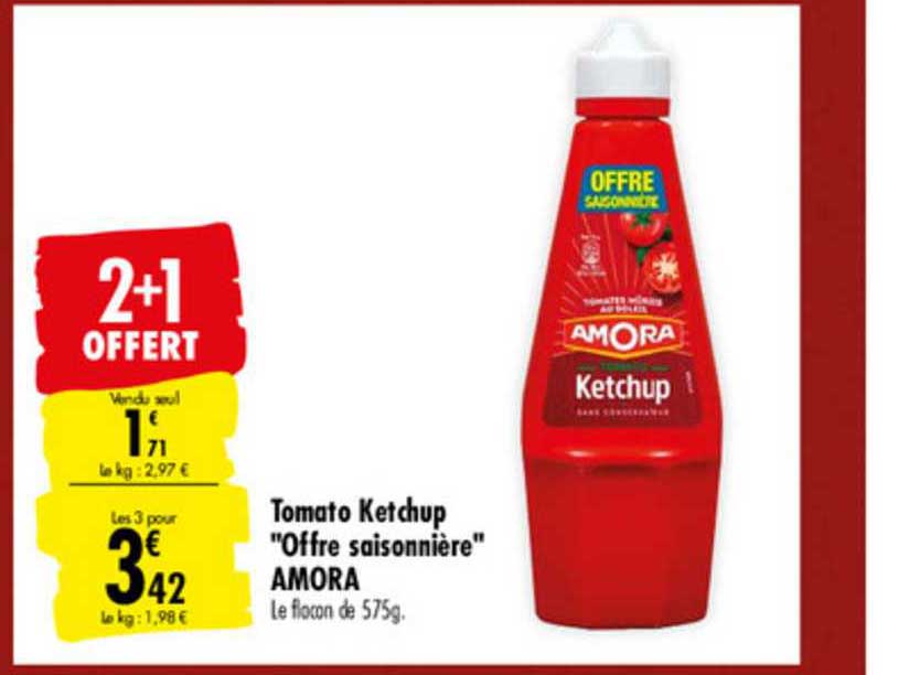 tomato ketchup "offre saisonnière" amora
