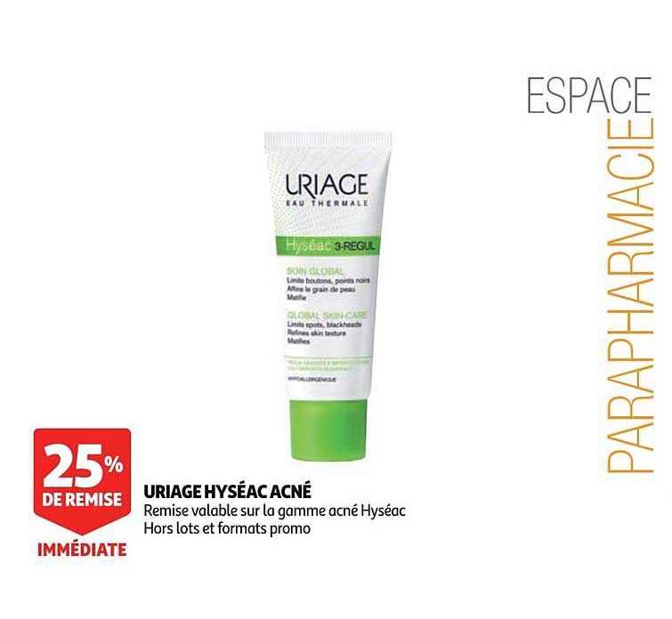 uriage hyséac acné 25% de remise immédiate