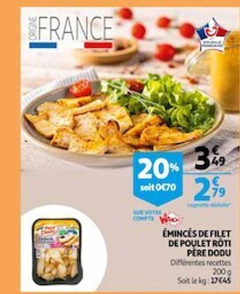émincés de filet de poulet rôti père dodu