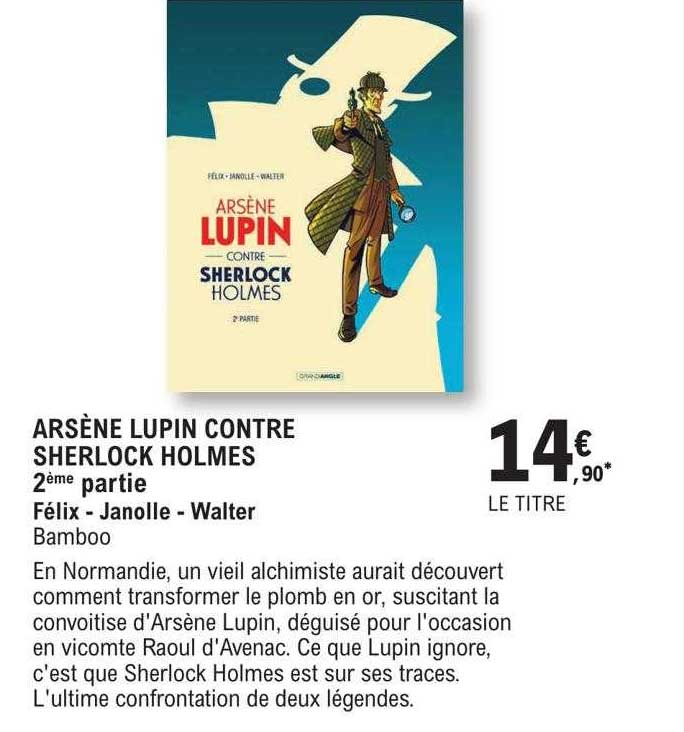arsène lupin contre sherlock holmes 2ème partie - félix - janolle - walter