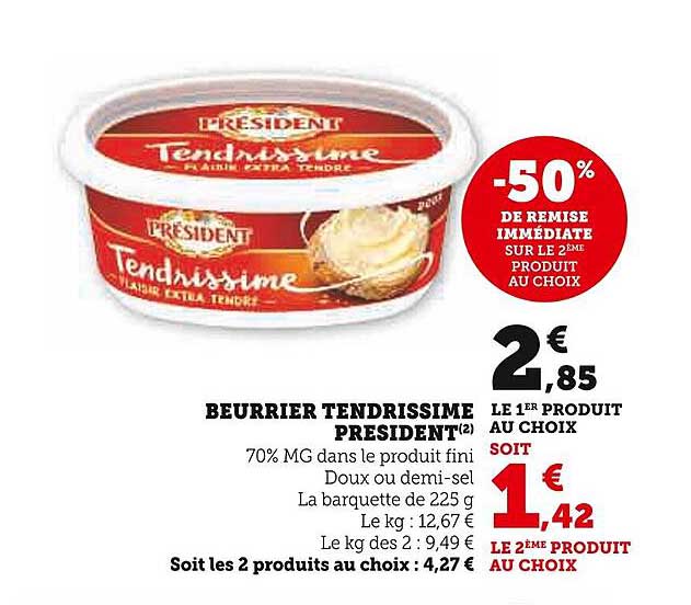 Beurrier Tendrissime Président -50% De Remise Immédiate Sur Le 2ème Produit Au Choix