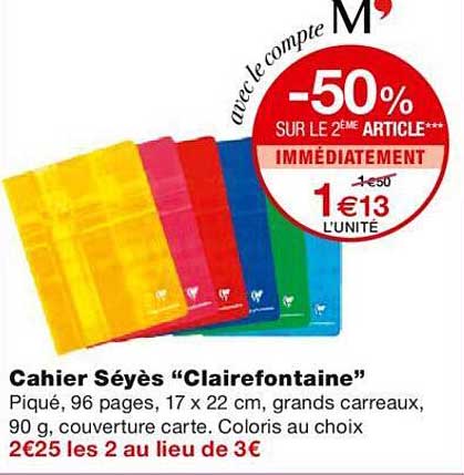 Cahier Séyès "clairefontaine"