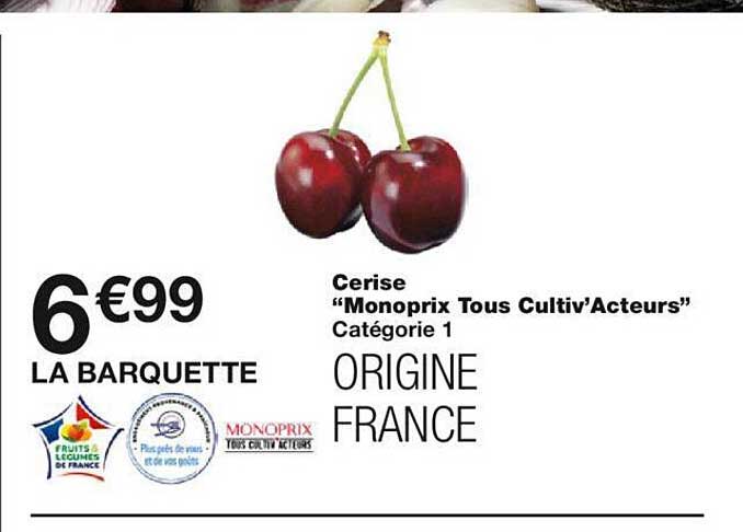 cerise "monoprix tous cultiv'Acteurs"