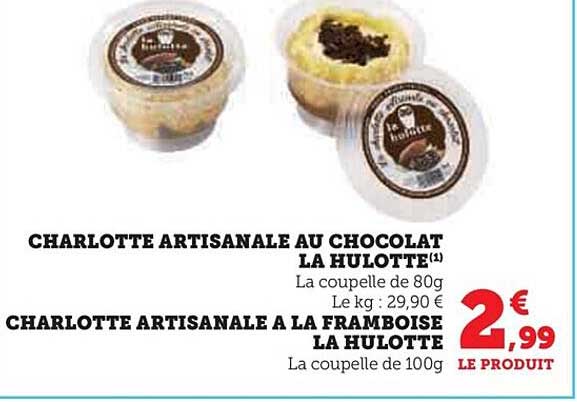 charlotte artisanale au chocolat la hulotte ou à la framboise