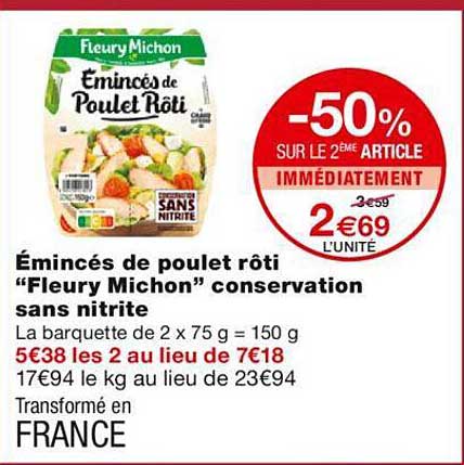 émincés de poulet rôti "fleury michon" conservation sans nitrite