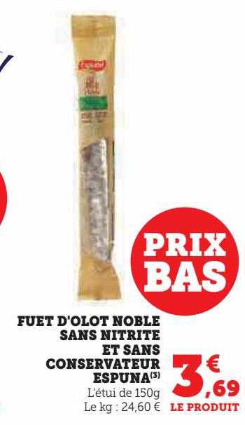 fuet d'olot noble sans nitrite et sans conservateur espuna