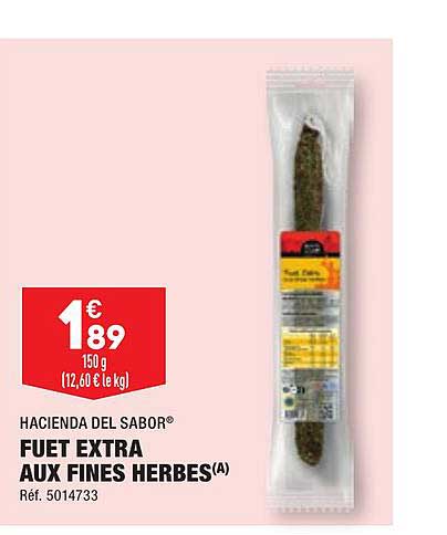 fuet extra aux fines herbes hacienda del sabor