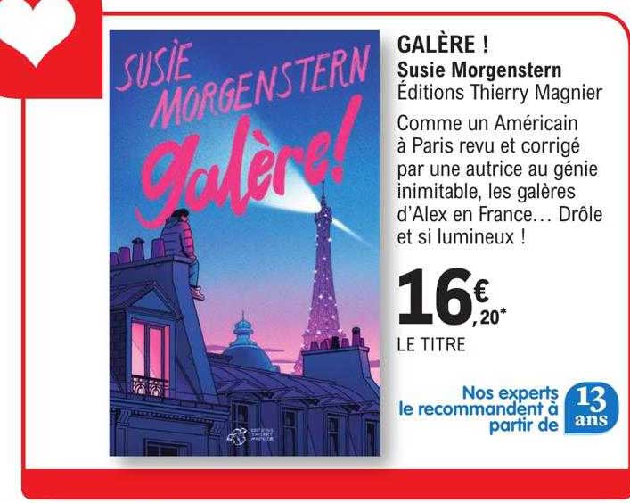 Galère ! Susie Morgenstern