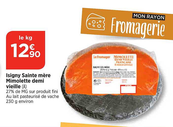 isigny sainte mère mimolette demi vieille
