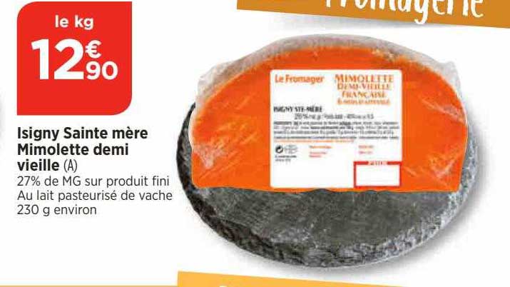 isigny sainte mère mimolette demi vieille