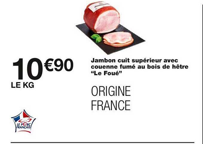 Jambon Cuit Supérieur Avec Couenne Fumé Au Bois De Hêtre "le Foué"