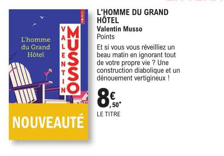 l'homme du grand hôtel - valentin musso