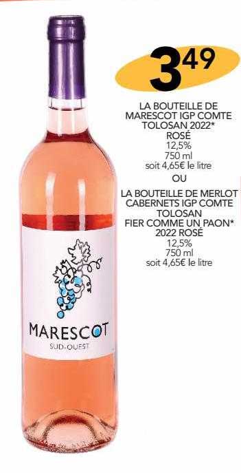 la bouteille de marescot comte tolosan 2022 rosé, la bouteille de merlot cabernet igp comte tolosan fier comme un paon 2022 rosé