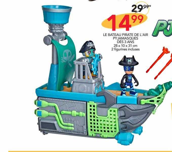 le bateau pirate de l'air pyjamasques dès 3 ans