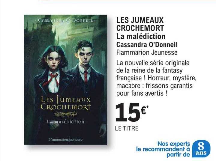les jumeaux crochemort la malédiction cassandra o'donnell - flammarion o'donnell