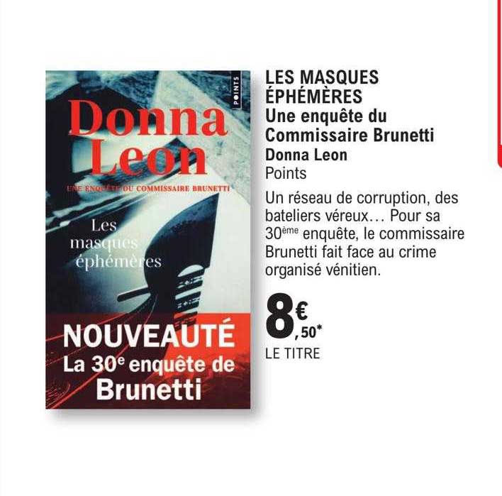 les masques éphémères - une enquête du commissaire brunetti donna léon