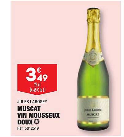 muscat vin mousseux doux jules larose