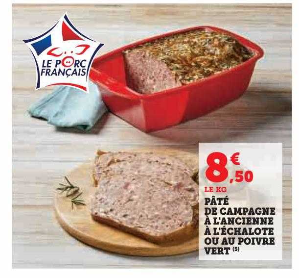 pâté de campagne à l'ancienne à l'échalote ou au poivre vert