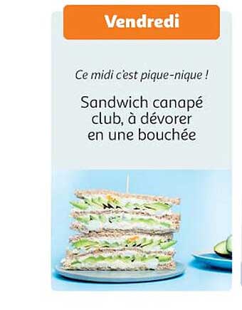 sandwich canapé club, à dévorer en une bouchée