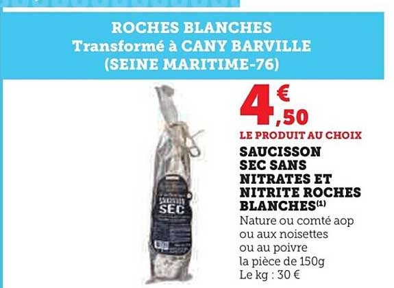 saucisson sec sans nitrates et nitrite roches blanches