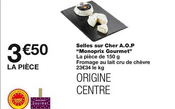 selles sur cher a.o.p. "monoprix gourmet"