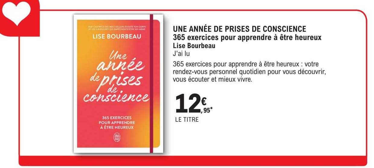 une année de prises de conscience 365 exercices pour apprendre à être heureux - lise bourbeau