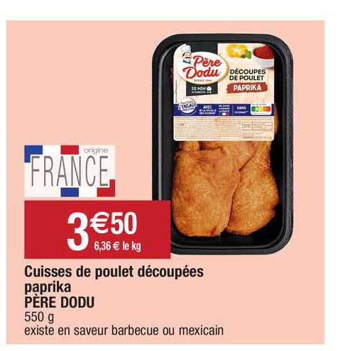 cuisses de poulet découpées paprika père dodu
