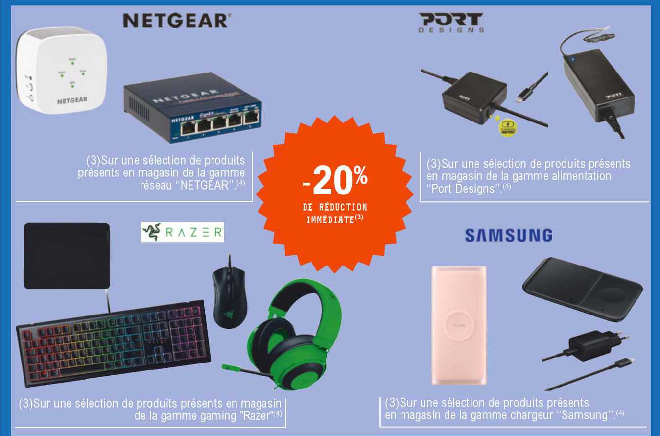 La Gamme Réseau "netgear", La Gamme Alimentation "port Designs", La Gamme "razer", La Gamme Chargeur "samsung"