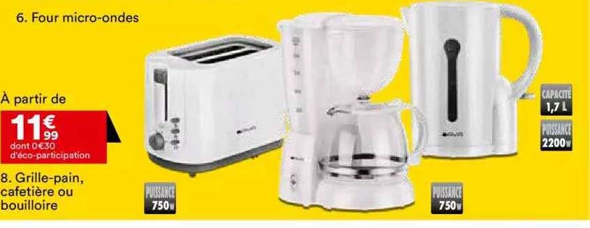 four micro-ondes, grille-pain cafetière ou bouilloire