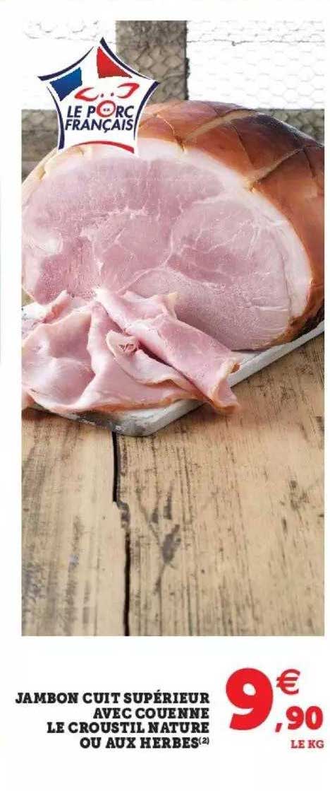 Jambon Cuit Supérieur Avec Couenne Le Croustil Nature Ou Aux Herbes