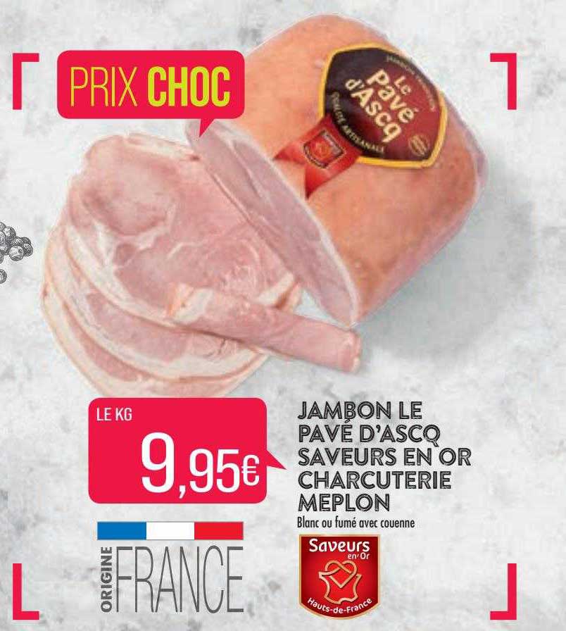 jambon le pavé d'ascq saveurs en or charcuterie meplon