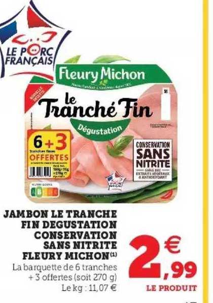 jambon le tranche fin degustation conservation sans nitrite fleury michon
