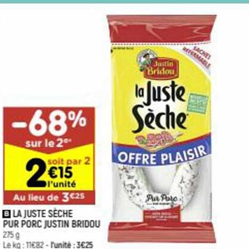 la juste sèche pur porc justin bridou